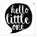 Picture of Hello Little One _GroupedProduct_Square_Mini_ _GroupedProduct_Square_Unframed_Print_Only_