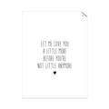 Picture of Let me love you _GroupedProduct_Rectangle_Portrait_Mini_ _GroupedProduct_Rectangle_Portrait_Unframed_Print_Only_