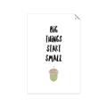 Picture of Big Things Start Small _GroupedProduct_Rectangle_Portrait_Mini_ _GroupedProduct_Rectangle_Portrait_Unframed_Print_Only_