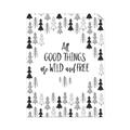 Picture of Good Things are Wild & Free _GroupedProduct_Rectangle_Portrait_Mini_ _GroupedProduct_Rectangle_Portrait_Unframed_Print_Only_
