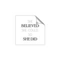 Picture of She Believed _GroupedProduct_Square_Mini_ _GroupedProduct_Square_Unframed_Print_Only_