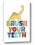 Picture of Brush Your Teeth
