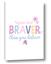 Picture of You are Braver