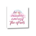 Picture of Be a Rainbow _GroupedProduct_Square_Mini_ _GroupedProduct_Square_Canvas_
