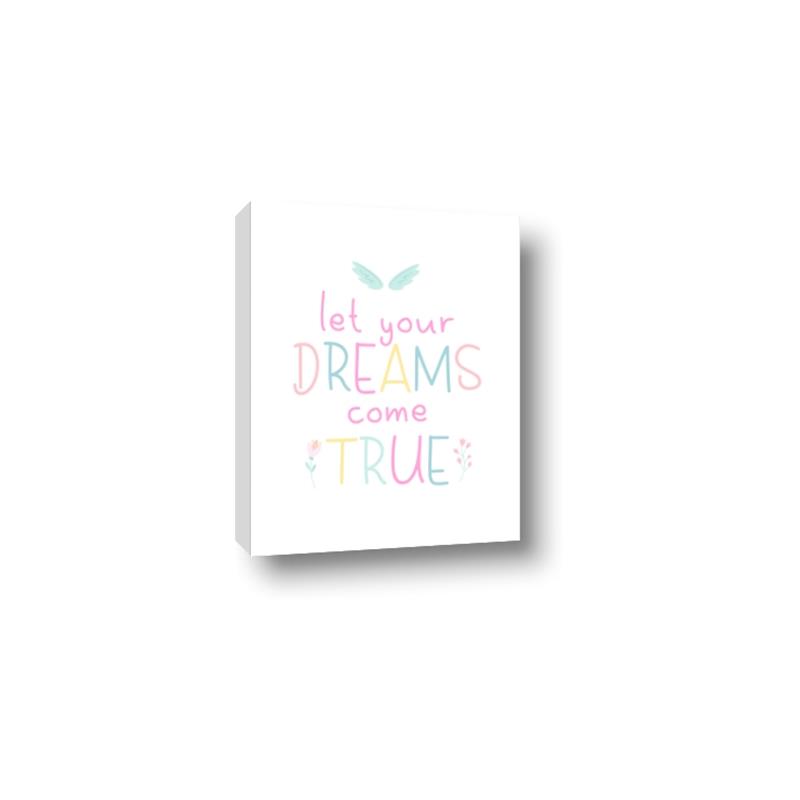 Picture of Let Your Dreams Come True _GroupedProduct_Rectangle_Portrait_Mini_ _GroupedProduct_Rectangle_Portrait_Canvas_