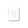 Picture of Let Your Dreams Come True _GroupedProduct_Rectangle_Portrait_Mini_ _GroupedProduct_Rectangle_Portrait_Canvas_