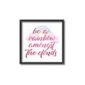 Picture of Be a Rainbow _GroupedProduct_Square_Mini_ _GroupedProduct_Square_Canvas_Framed_
