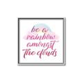 Picture of Be a Rainbow _GroupedProduct_Square_Mini_ _GroupedProduct_Square_Canvas_Framed_