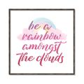 Picture of Be a Rainbow _GroupedProduct_Square_Mini_ _GroupedProduct_Square_Canvas_Framed_