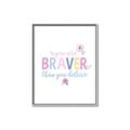 Picture of You are Braver _GroupedProduct_Rectangle_Portrait_Mini_ _GroupedProduct_Rectangle_Portrait_Canvas_Framed_