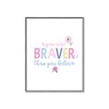Picture of You are Braver _GroupedProduct_Rectangle_Portrait_Mini_ _GroupedProduct_Rectangle_Portrait_Canvas_Framed_