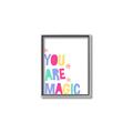 Picture of You are Magic _GroupedProduct_Rectangle_Portrait_Mini_ _GroupedProduct_Rectangle_Portrait_Canvas_Framed_