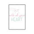 Picture of With All Your heart _GroupedProduct_Rectangle_Portrait_Mini_ _GroupedProduct_Rectangle_Portrait_Canvas_Framed_