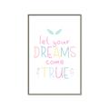 Picture of Let Your Dreams Come True _GroupedProduct_Rectangle_Portrait_Mini_ _GroupedProduct_Rectangle_Portrait_Canvas_Framed_
