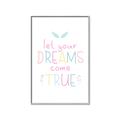 Picture of Let Your Dreams Come True _GroupedProduct_Rectangle_Portrait_Mini_ _GroupedProduct_Rectangle_Portrait_Canvas_Framed_