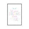 Picture of Let Your Dreams Come True _GroupedProduct_Rectangle_Portrait_Mini_ _GroupedProduct_Rectangle_Portrait_Canvas_Framed_