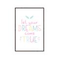Picture of Let Your Dreams Come True _GroupedProduct_Rectangle_Portrait_Mini_ _GroupedProduct_Rectangle_Portrait_Canvas_Framed_