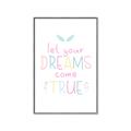 Picture of Let Your Dreams Come True _GroupedProduct_Rectangle_Portrait_Mini_ _GroupedProduct_Rectangle_Portrait_Canvas_Framed_