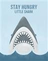 Picture of Stay Hungry Shark _GroupedProduct_Rectangle_Portrait_Mini_ _GroupedProduct_Rectangle_Portrait_Unframed_Print_Only_