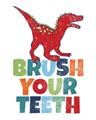 Picture of Brush Your Teeth Red Dino _GroupedProduct_Rectangle_Portrait_Mini_ _GroupedProduct_Rectangle_Portrait_Unframed_Print_Only_