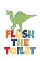 Picture of Flush The Toilet _GroupedProduct_Rectangle_Portrait_Mini_ _GroupedProduct_Rectangle_Portrait_Unframed_Print_Only_