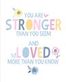 Picture of You Are Stronger _GroupedProduct_Rectangle_Portrait_Mini_ _GroupedProduct_Rectangle_Portrait_Unframed_Print_Only_