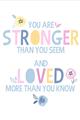 Picture of You Are Stronger _GroupedProduct_Rectangle_Portrait_Mini_ _GroupedProduct_Rectangle_Portrait_Unframed_Print_Only_