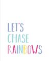 Picture of Lets Chase Rainbows _GroupedProduct_Rectangle_Portrait_Mini_ _GroupedProduct_Rectangle_Portrait_Unframed_Print_Only_