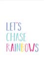 Picture of Lets Chase Rainbows _GroupedProduct_Rectangle_Portrait_Mini_ _GroupedProduct_Rectangle_Portrait_Unframed_Print_Only_