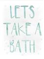 Picture of Lets Take a Bath II _GroupedProduct_Rectangle_Portrait_Mini_ _GroupedProduct_Rectangle_Portrait_Unframed_Print_Only_