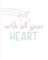 Picture of With All Your heart _GroupedProduct_Rectangle_Portrait_Mini_ _GroupedProduct_Rectangle_Portrait_Unframed_Print_Only_