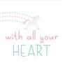 Picture of With All Your heart _GroupedProduct_Rectangle_Portrait_Mini_ _GroupedProduct_Rectangle_Portrait_Unframed_Print_Only_