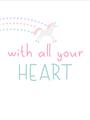 Picture of With All Your heart _GroupedProduct_Rectangle_Portrait_Mini_ _GroupedProduct_Rectangle_Portrait_Unframed_Print_Only_