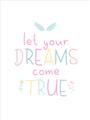 Picture of Let Your Dreams Come True _GroupedProduct_Rectangle_Portrait_Mini_ _GroupedProduct_Rectangle_Portrait_Unframed_Print_Only_