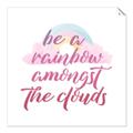 Picture of Be a Rainbow _GroupedProduct_Square_Mini_ _GroupedProduct_Square_Unframed_Print_Only_