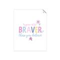 Picture of You are Braver _GroupedProduct_Rectangle_Portrait_Mini_ _GroupedProduct_Rectangle_Portrait_Unframed_Print_Only_