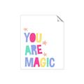 Picture of You are Magic _GroupedProduct_Rectangle_Portrait_Mini_ _GroupedProduct_Rectangle_Portrait_Unframed_Print_Only_
