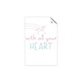 Picture of With All Your heart _GroupedProduct_Rectangle_Portrait_Mini_ _GroupedProduct_Rectangle_Portrait_Unframed_Print_Only_