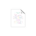 Picture of Let Your Dreams Come True _GroupedProduct_Rectangle_Portrait_Mini_ _GroupedProduct_Rectangle_Portrait_Unframed_Print_Only_