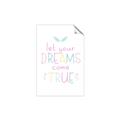 Picture of Let Your Dreams Come True _GroupedProduct_Rectangle_Portrait_Mini_ _GroupedProduct_Rectangle_Portrait_Unframed_Print_Only_