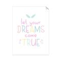 Picture of Let Your Dreams Come True _GroupedProduct_Rectangle_Portrait_Mini_ _GroupedProduct_Rectangle_Portrait_Unframed_Print_Only_