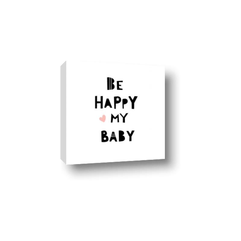 Picture of Be Happy my Baby _GroupedProduct_Square_Mini_ _GroupedProduct_Square_Canvas_