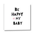 Picture of Be Happy my Baby _GroupedProduct_Square_Mini_ _GroupedProduct_Square_Canvas_