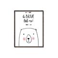 Picture of Be Brave Bear _GroupedProduct_Rectangle_Portrait_Mini_ _GroupedProduct_Rectangle_Portrait_Canvas_Framed_