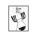Picture of Dream Big Moose _GroupedProduct_Rectangle_Portrait_Mini_ _GroupedProduct_Rectangle_Portrait_Canvas_Framed_