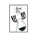 Picture of Dream Big Moose _GroupedProduct_Rectangle_Portrait_Mini_ _GroupedProduct_Rectangle_Portrait_Canvas_Framed_