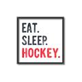 Picture of Eat Sleep Hockey _GroupedProduct_Square_Mini_ _GroupedProduct_Square_Canvas_Framed_