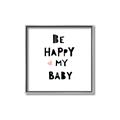 Picture of Be Happy my Baby _GroupedProduct_Square_Mini_ _GroupedProduct_Square_Canvas_Framed_
