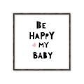 Picture of Be Happy my Baby _GroupedProduct_Square_Mini_ _GroupedProduct_Square_Canvas_Framed_