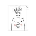 Picture of Be Brave Bear _GroupedProduct_Rectangle_Portrait_Mini_ _GroupedProduct_Rectangle_Portrait_Unframed_Print_Only_